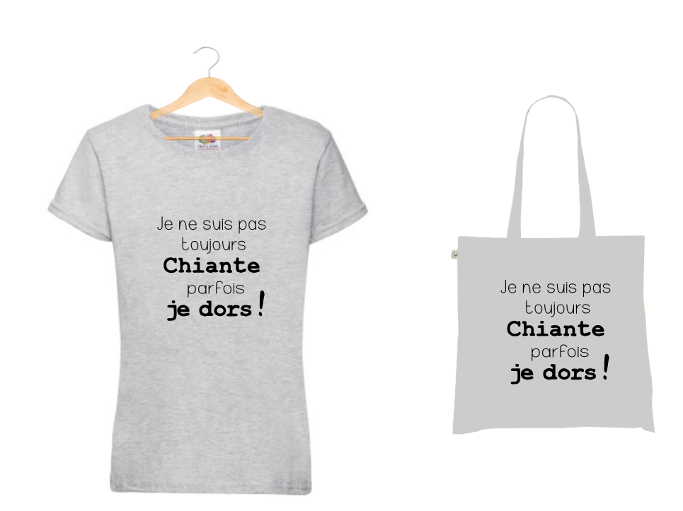 💤 T-shirt + Tote Bag Duo : "Je ne suis pas toujours Chiante..." - Humour & Sommeil
