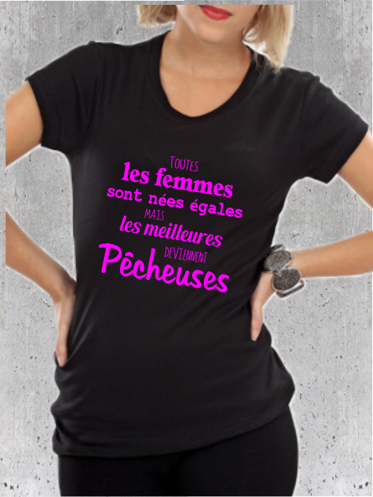 T-shirt "Meilleures Deviennent Pêcheuses" - Cadeau Humour Sport & Pêche