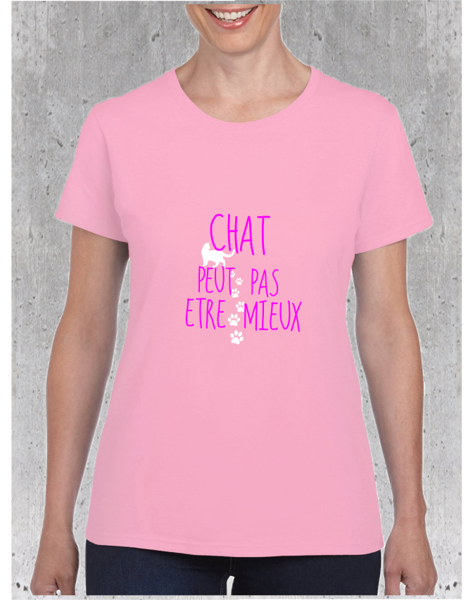 T-shirt "Chat Peut Pas Être Mieux" - Humour Fan de Chats Cadeau Drôle