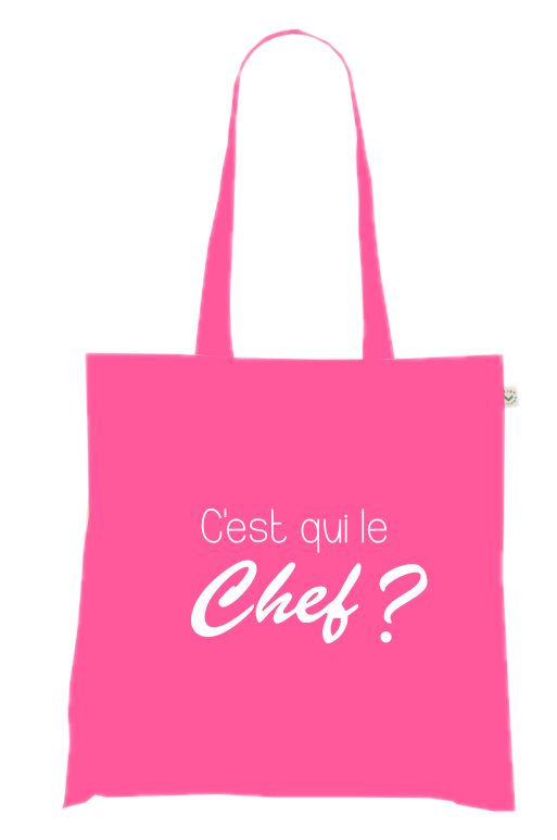 Sac Tote Bag Humour - C'est qui le Chef ?