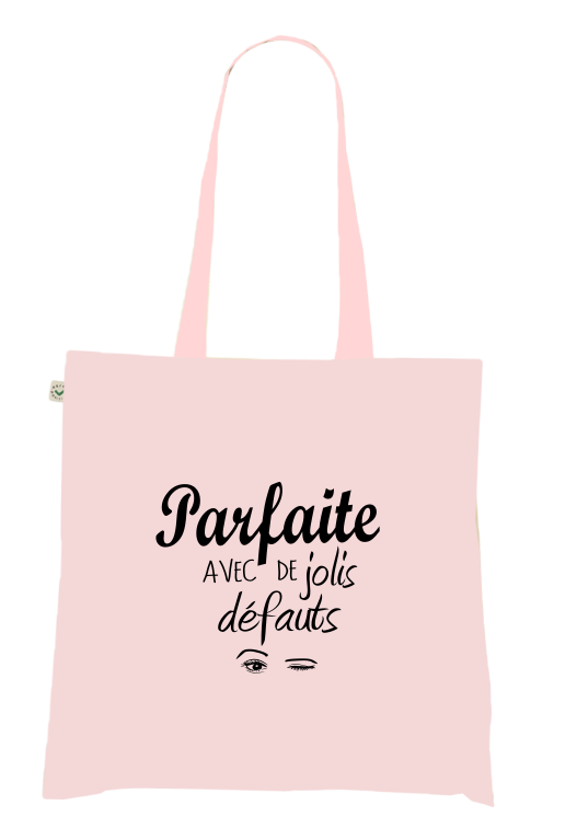 Sac Tote Bag Humour Femme - Parfaite AVEC de jolis défauts