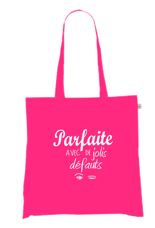 Sac Tote Bag Humour Femme - Parfaite AVEC de jolis défauts