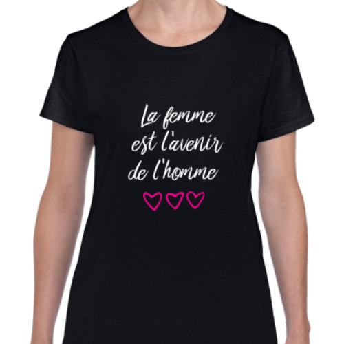 T-shirt "La Femme est l'Avenir de l'Homme" - Déclaration et Message Fort