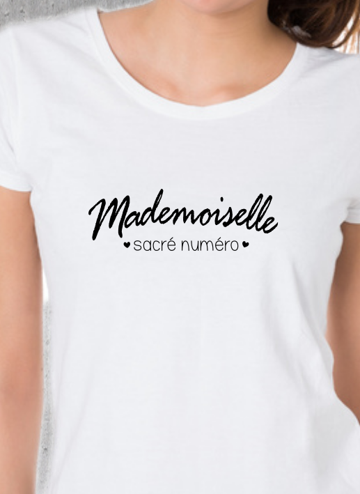 T-shirt "Mademoiselle Sacré Numéro"