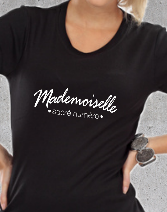 T-shirt "Mademoiselle Sacré Numéro"