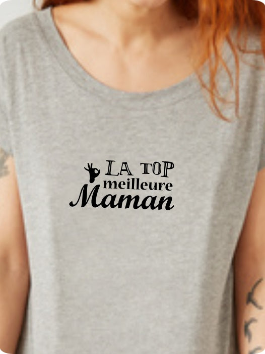 T-shirt "LA TOP meilleure Maman"