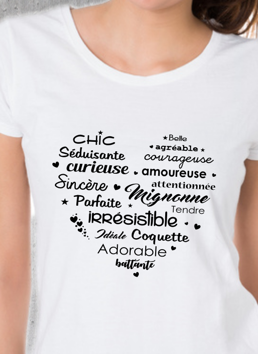 T-shirt Cœur "Chic, Mignonne, Irrésistible" - Message Positif Femme