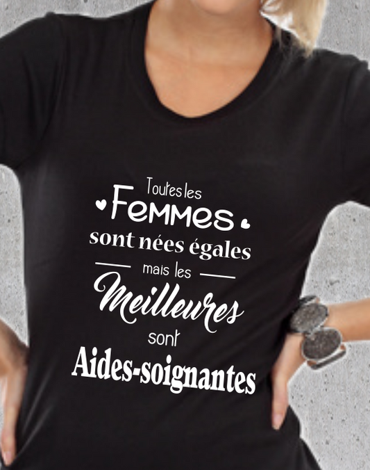 T-shirt "Meilleures sont Aides-Soignantes" - Cadeau Métier Soignant