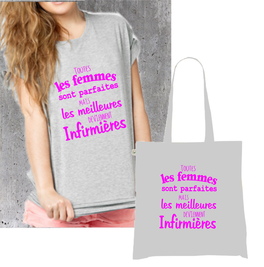 Duo T-shirt + Tote Bag "Les Meilleures Femmes Deviennent Infirmières" - Idée Cadeau pour Héroïne du Quotidien