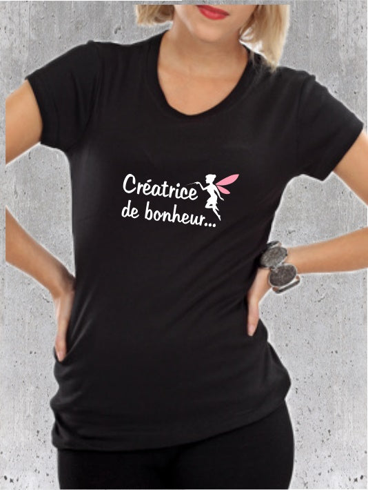 T-shirt "Créatrice de Bonheur"