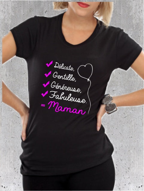 Tee-shirt maman délicate gentille généreuse fabuleuse