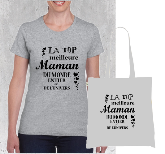 👑 T-shirt + Tote Bag Duo : "La TOP Meilleure Maman Du Monde Entier Et De L'Univers"