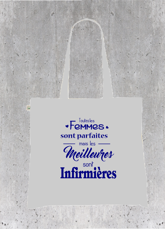 Sac Tote Bag Humour Infirmière - Les Meilleures sont Infirmières