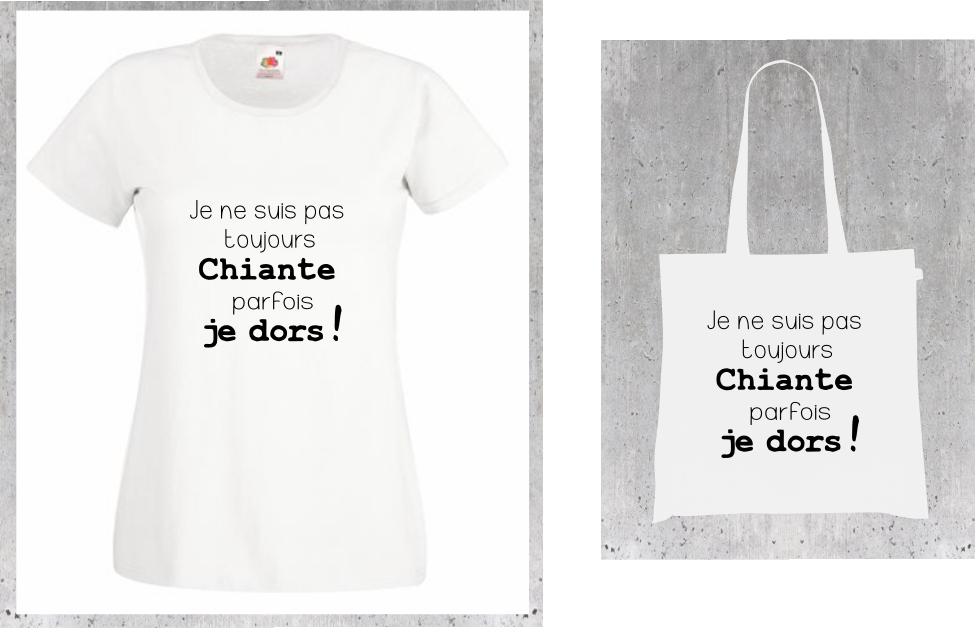 💤 T-shirt + Tote Bag Duo : "Je ne suis pas toujours Chiante..." - Humour & Sommeil