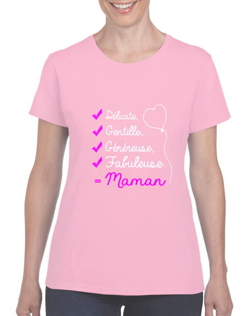 Tee-shirt maman délicate gentille généreuse fabuleuse