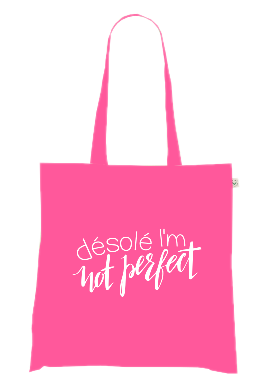 Sac Tote Bag "Désolé I'm Not Perfect"