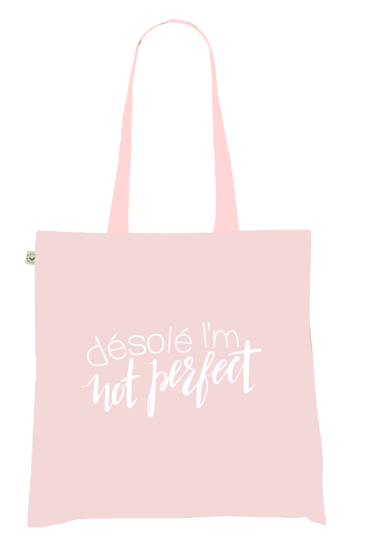 Sac Tote Bag "Désolé I'm Not Perfect"