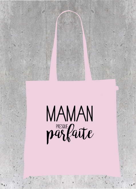 Sac Tote Bag Humour Maman - MAMAN PRESQUE parfaite