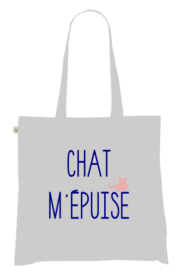 Sac Tote Bag Humour Chat - CHAT M'ÉPUISE