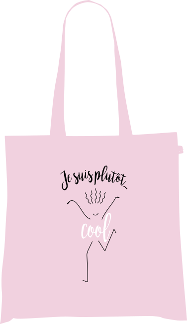 Sac Tote Bag Humour - Je suis plutôt... cool