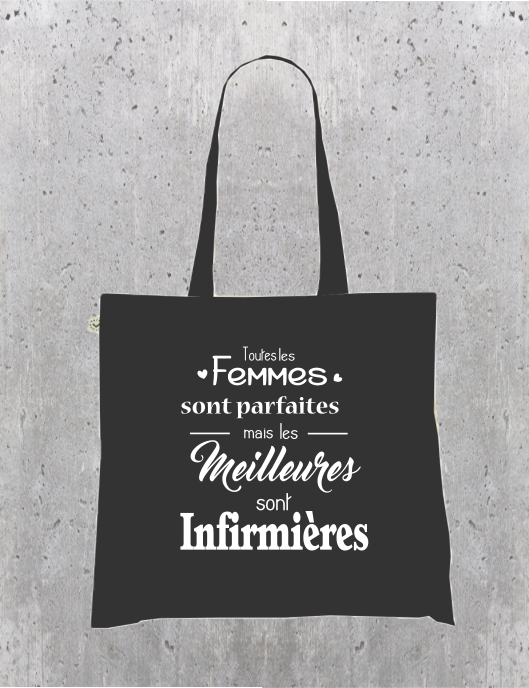 Sac Tote Bag Humour Infirmière - Les Meilleures sont Infirmières