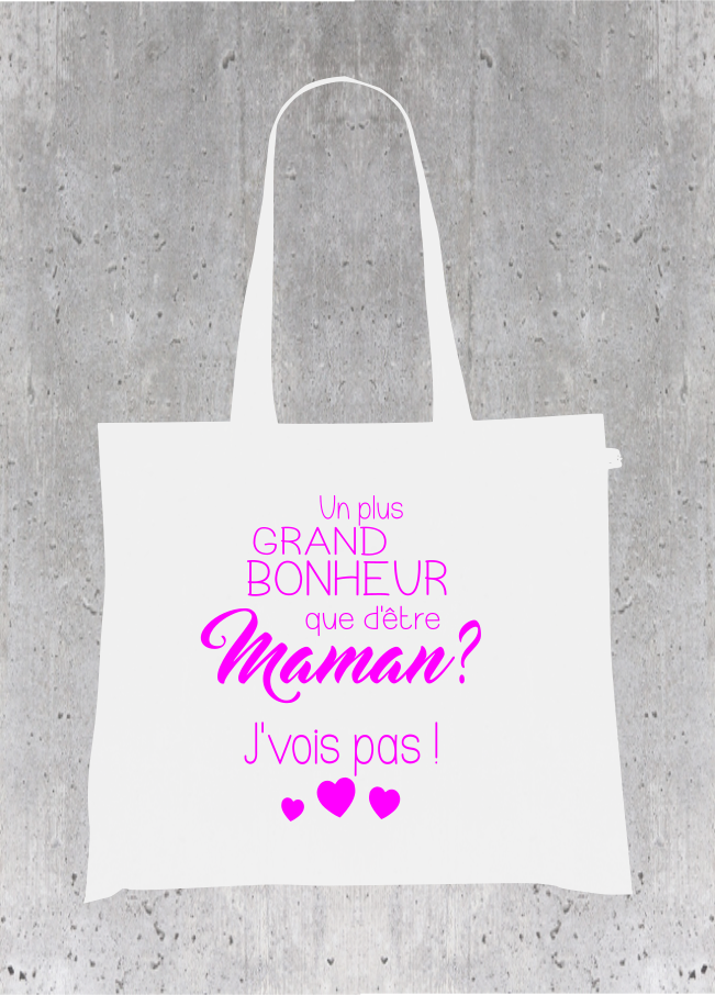 Sac Tote Bag Maman Affectif - Un plus grand bonheur que d'être Maman ? J'vois pas !
