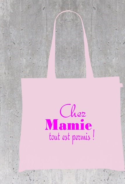 Sac Tote Bag Humour Grand-Mère - Chez Mamie tout est permis !