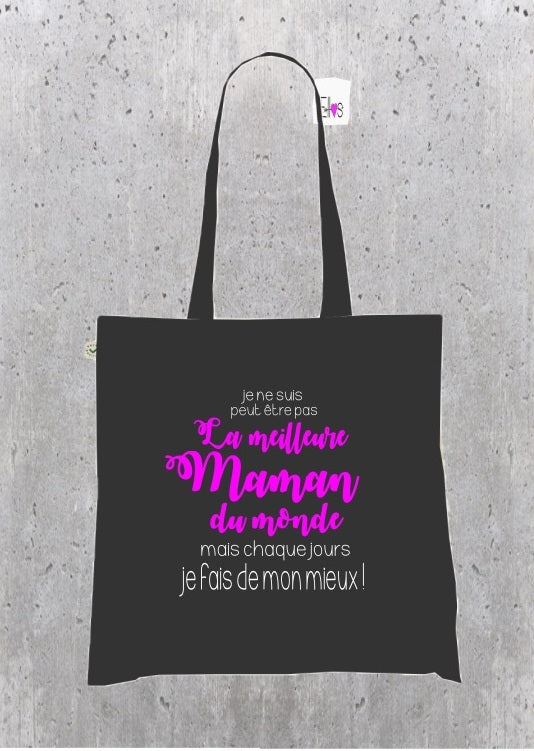 Sac Tote Bag Maman Réaliste - Chaque jour, je Fais de mon mieux !