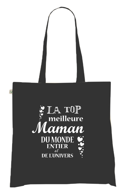 Sac Tote Bag "La Top Meilleure Maman du Monde et de l'Univers"