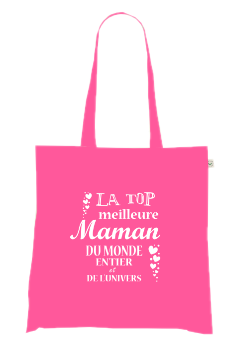Sac Tote Bag "La Top Meilleure Maman du Monde et de l'Univers"