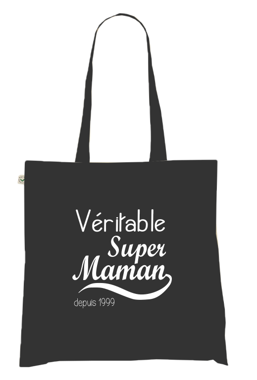 Sac Tote Bag - Véritable Super Maman depuis (année)