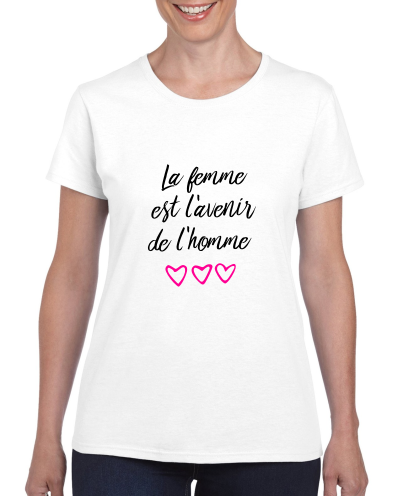 T-shirt "La Femme est l'Avenir de l'Homme" - Déclaration et Message Fort