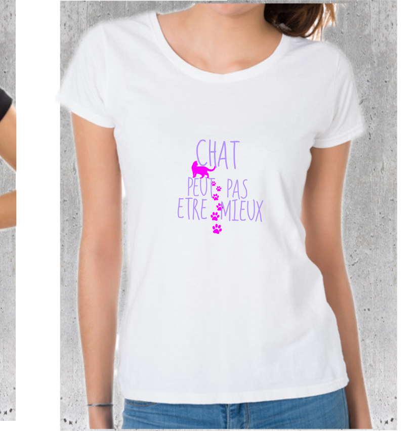 T-shirt "Chat Peut Pas Être Mieux" - Humour Fan de Chats Cadeau Drôle