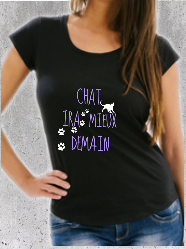 T-shirt "CHAT IRA MIEUX DEMAIN"