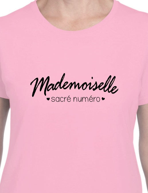 T-shirt "Mademoiselle Sacré Numéro"